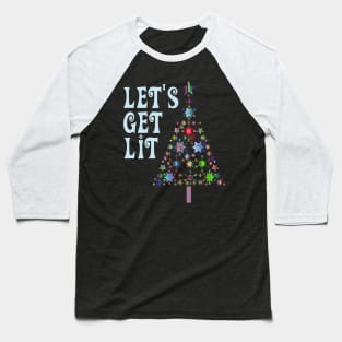 Funny Christmas Tree Let's Get Lit Baseball T-Shirt